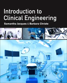Jacques / Christe |  Introduction to Clinical Engineering | Buch |  Sack Fachmedien