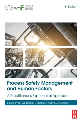 Ghanem Al Hashmi |  Process Safety Management and Human Factors | Buch |  Sack Fachmedien