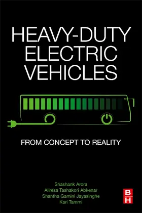 Arora / Tashakori Abkenar / Jayasinghe | Heavy-Duty Electric Vehicles | Buch | 978-0-12-818126-3 | sack.de