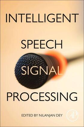 Dey | Intelligent Speech Signal Processing | Buch | 978-0-12-818130-0 | sack.de
