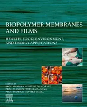 de Moraes / Da Silva / Vieira |  Biopolymer Membranes and Films | eBook | Sack Fachmedien
