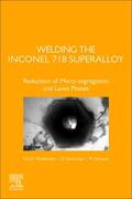 Manikandan / Sivakumar |  Welding the Inconel 718 Superalloy | Buch |  Sack Fachmedien