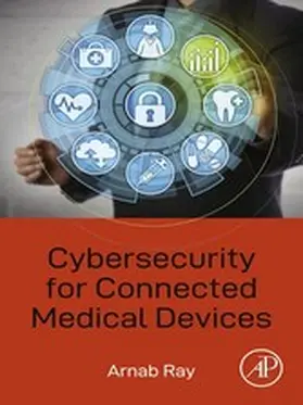 Ray | Cybersecurity for Connected Medical Devices | E-Book | www.sack.de