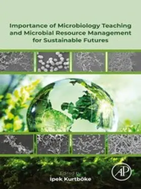 Kurtboke | Importance of Microbiology Teaching and Microbial Resource Management for Sustainable Futures | E-Book | www.sack.de
