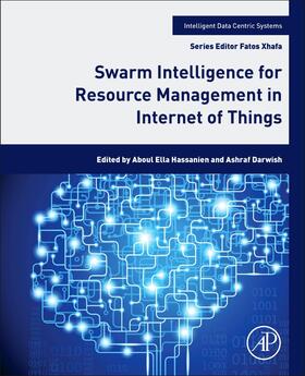 Hassanien / Darwish |  Swarm Intelligence for Resource Management in Internet of Things | Buch |  Sack Fachmedien