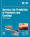 White / Nichols / Pickett |  Service Life Prediction of Polymers and Coatings | eBook | Sack Fachmedien