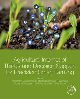 Castrignano / Buttafuoco / Khosla | Agricultural Internet of Things and Decision Support for Precision Smart Farming | E-Book | sack.de
