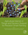Castrignano / Buttafuoco / Khosla |  Agricultural Internet of Things and Decision Support for Precision Smart Farming | eBook | Sack Fachmedien