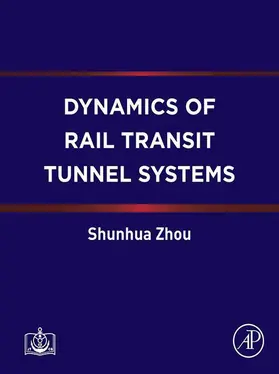 Zhou | Dynamics of Rail Transit Tunnel Systems | E-Book | sack.de