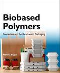 Bajpai |  Biobased Polymers: Properties and Applications in Packaging | Buch |  Sack Fachmedien