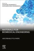 Grumezescu |  Materials for Biomedical Engineering: Absorbable Polymers | Buch |  Sack Fachmedien