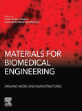 Grumezescu / Holban |  Materials for Biomedical Engineering: Organic Micro and Nanostructures | eBook | Sack Fachmedien
