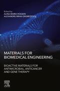 Grumezescu / Holban |  Materials for Biomedical Engineering: Bioactive Materials for Antimicrobial, Anticancer, and Gene Therapy | Buch |  Sack Fachmedien