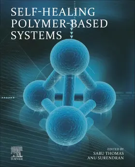 Thomas / Surendran |  Self-Healing Polymer-Based Systems | Buch |  Sack Fachmedien