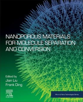 Liu / Ding |  Nanoporous Materials for Molecule Separation and Conversion | Buch |  Sack Fachmedien