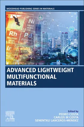 Costa / Lanceros-Méndez | Advanced Lightweight Multifunctional Materials | Buch | 978-0-12-818501-8 | www.sack.de