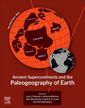 Salminen / Elming / Veikkolainen | Ancient Supercontinents and the Paleogeography of Earth | Buch | 978-0-12-818533-9 | sack.de