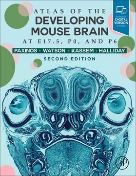 Paxinos / Halliday / Watson |  Atlas of the Developing Mouse Brain | Buch |  Sack Fachmedien