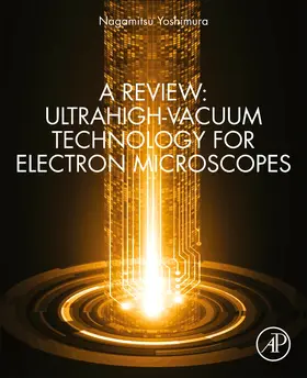  A Review: Ultrahigh-Vacuum Technology for Electron Microscopes | Buch |  Sack Fachmedien
