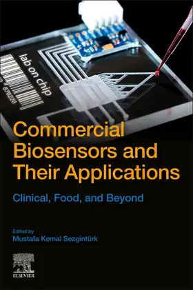 Sezgintürk |  Commercial Biosensors and Their Applications: Clinical, Food, and Beyond | Buch |  Sack Fachmedien