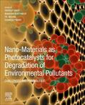 Singh / Borthakur / Mishra |  Nano-Materials as Photocatalysts for Degradation of Environmental Pollutants | Buch |  Sack Fachmedien