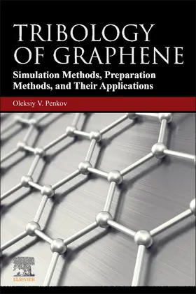 Penkov | Tribology of Graphene | Buch | 978-0-12-818641-1 | www.sack.de