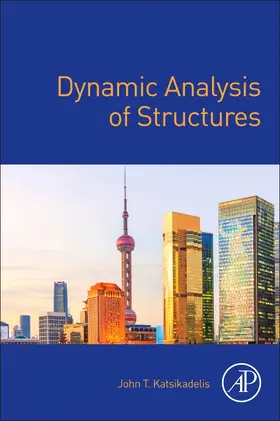 Katsikadelis |  Dynamic Analysis of Structures | Buch |  Sack Fachmedien