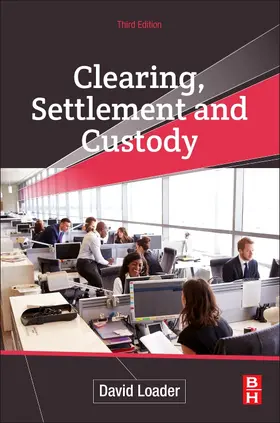 Loader |  Clearing, Settlement and Custody | Buch |  Sack Fachmedien