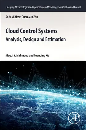 Mahmoud / Xia | Cloud Control Systems | Buch | 978-0-12-818701-2 | sack.de