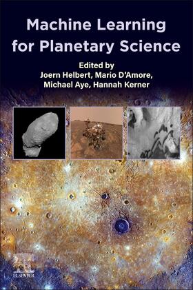 D'Amore / Kerner | MACHINE LEARNING FOR PLANETARY | Buch | 978-0-12-818721-0 | sack.de