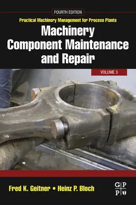 Geitner / Bloch |  Machinery Component Maintenance and Repair | eBook | Sack Fachmedien