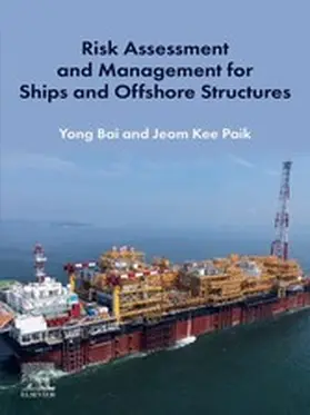 Bai / Paik | Risk Assessment and Management for Ships and Offshore Structures | E-Book | sack.de