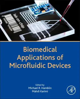 Hamblin / Karimi |  Biomedical Applications of Microfluidic Devices | Buch |  Sack Fachmedien