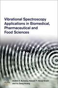 Bunaciu / Aboul-Enein / Hoang |  Vibrational Spectroscopy Applications in Biomedical, Pharmaceutical and Food Sciences | Buch |  Sack Fachmedien