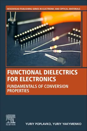 Poplavko / Yakymenko |  Functional Dielectrics for Electronics | Buch |  Sack Fachmedien