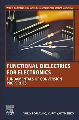 Poplavko / Yakymenko |  Functional Dielectrics for Electronics | eBook | Sack Fachmedien
