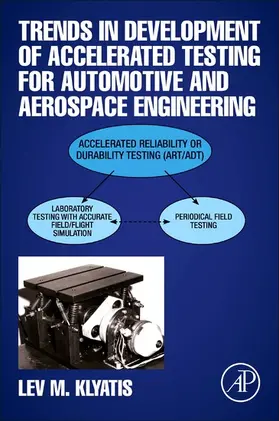 Klyatis | Trends in Development of Accelerated Testing for Automotive and Aerospace Engineering | E-Book | www.sack.de