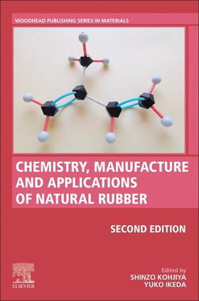 Kohjiya / Ikeda | Chemistry, Manufacture and Applications of Natural Rubber | Buch | sack.de