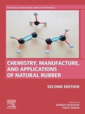 Kohjiya / Ikeda | Chemistry, Manufacture and Applications of Natural Rubber | E-Book | sack.de