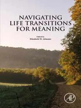 Altmaier |  Navigating Life Transitions for Meaning | eBook | Sack Fachmedien