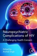Verma / Singh |  Neuropsychiatric Complications of HIV | Buch |  Sack Fachmedien