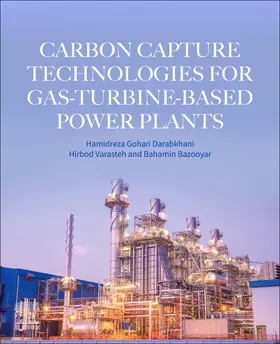 Darabkhani / Varasteh / Bazooyar | Carbon Capture Technologies for Gas-Turbine-Based Power Plants | Buch | 978-0-12-818868-2 | sack.de