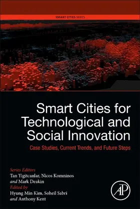 Kim / Sabri / Kent | Smart Cities for Technological and Social Innovation | Buch | 978-0-12-818886-6 | sack.de