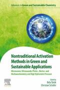 Torok / Schaefer |  Nontraditional Activation Methods in Green and Sustainable Applications | eBook | Sack Fachmedien