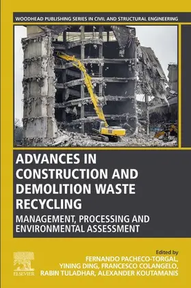 Pacheco-Torgal / Colangelo / Tuladhar |  Advances in Construction and Demolition Waste Recycling | eBook | Sack Fachmedien