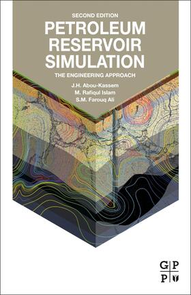 Islam / Abou-Kassem / Farouq-Ali | Petroleum Reservoir Simulation | Buch | 978-0-12-819150-7 | sack.de