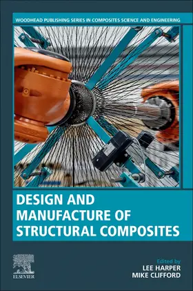 Harper / Clifford | Design and Manufacture of Structural Composites | Buch | 978-0-12-819160-6 | sack.de