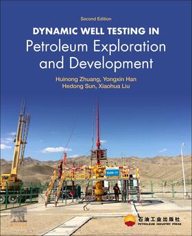 Zhuang / Han / Sun | Dynamic Well Testing in Petroleum Exploration and Developmen | Buch | 978-0-12-819162-0 | sack.de