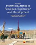 Zhuang / Han / Sun |  Dynamic Well Testing in Petroleum Exploration and Developmen | Buch |  Sack Fachmedien