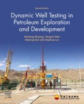 Zhuang / Han / Sun | Dynamic Well Testing in Petroleum Exploration and Development | E-Book | sack.de